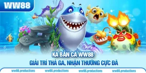 ka bắn cá ww88