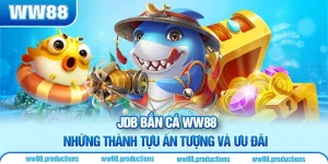 jdb bắn cá ww88