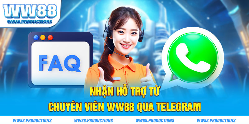 Nhận hỗ trợ từ chuyên viên WW88 qua Telegram