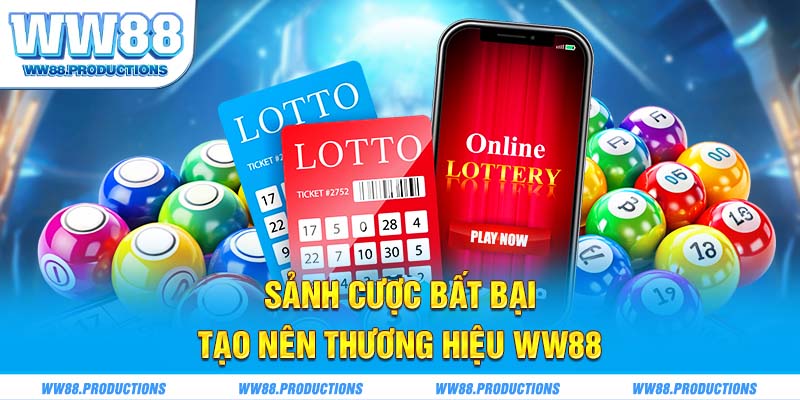 Sảnh cược bất bại tạo nên thương hiệu WW88 